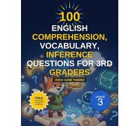 100 English Comprehension, Vocabulary, Inference Questions for 3rd Graders: Video game themed: (STAAR) TEKS aligned: STAAR (TEKS) questions based on popular video game storylines to boost attention
