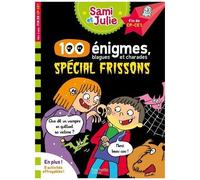 100 Énigmes, Blagues Et Charades Spécial Frissons - Fin De Cp-Ce1