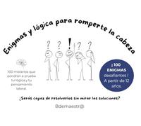100 Enigmes i Lògica per Trencar-te el Cap: Reptes de Pensament Lateral, Misteris i Jocs Mentals per a Joves i Famílies