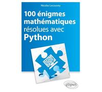 100 énigmes mathématiques résolues avec Python