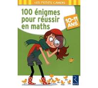 100 ENIGMES PR REUSSIR EN MATH