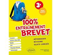 100% entraînement Spécial Brevet, 3e toutes matières