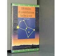 100 Étoiles et constellat faciles a voir