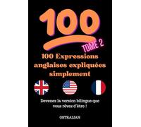 100 Expressions anglaises expliquées simplement