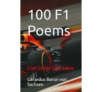 100 F1 Poems: Live in the Fast Lane