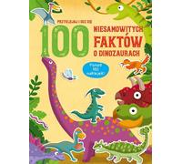 100 faits étonnants sur les dinosaures