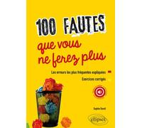100 fautes que vous ne ferez plus - Sophie David - Ellipses - broché - Méthode de langue