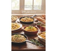100 fettuccine con salsas francesas: la untuosidad a la francesa: Mantequilla, crema, vino blanco... los fettuccine como en un bistró francés