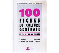 100 Fiches de culture générale: Histoire de la pensée