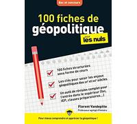 100 fiches de géopolitique pour les Nuls Concours