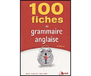 100 fiches de grammaire anglaise - Souesme - Bréal - broché - Scolaire / Universitaire