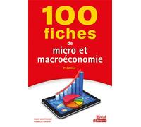 100 fiches de micro et macroéconomie