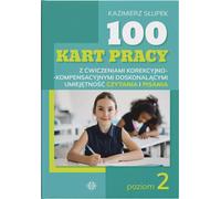 100 fiches d'exercices correctifs et compensatoires pour améliorer les compétences en lecture et en écriture. Niveau 2 Kazimierz S³upek (Buch auf Polnisch)