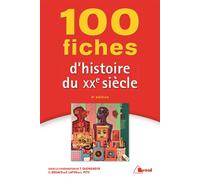 Caroline Bégaud, Éric Lafon, Laure Pitti, Tramor Quemeneur – 100 fiches d'histoire du 20ème siècle