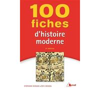 100 fiches d'histoire moderne