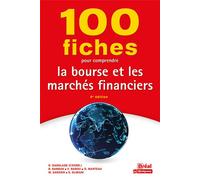 100 fiches pour comprendre la bourse et les marchés financiers 7ème édition - Didier Marteau - Bréal - broché - Scolaire / Universitaire