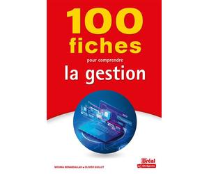 100 fiches pour comprendre la gestion - Mounia Benabdallah - Bréal - broché - Guide