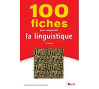 100 fiches pour comprendre la linguistique – Bréal