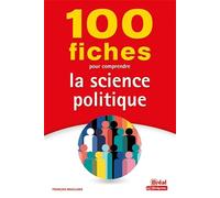 François Masclanis – 100 fiches pour comprendre la science politique – Essai – Broché
