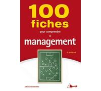 100 fiches pour comprendre le management