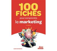 100 fiches pour comprendre le marketing - Ulrike Mayrhofer - Bréal - broché - Guide