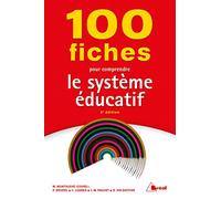 100 Fiches Pour Comprendre Le Système Éducatif