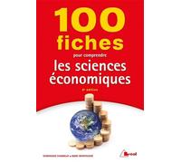 100 fiches pour comprendre les sciences économiques
