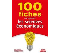 D. Chamblay, L. Dumez – 100 fiches pour comprendre les sciences économiques – Éd. actualisée