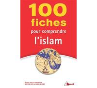 100 fiches pour comprendre l'islam - Daniel De Smet - Bréal - broché - Essai