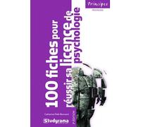 100 fiches pour réussir sa licence de psychologie