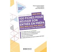 100 fiches pour réussir son entrée en prépa 2022-2023 - Maths-Physique-Chimie-Informatique - 2e éd.: MPSI-MP2I-PCSI-PTSI-BCPST 1 (2022-2023)