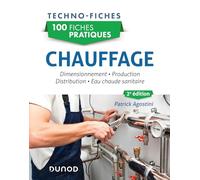 Chauffage - Dimensionnement, Production, Distribution, Eau Chaude Sanitaire
