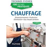 100 fiches pratiques - Chauffage Patrick Agostini (Auteur)
