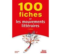 100 fiches sur les mouvements littéraires – Bréal