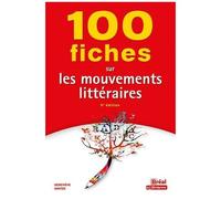 100 fiches sur les mouvements littéraires – Bréal