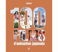Collectif – 100 films d'animation japonais – Animeland