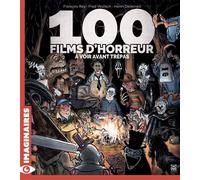 100 films d'horreur à voir avant trépas