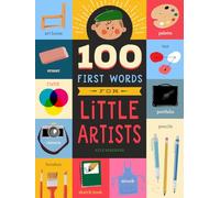 100 First Words for Little Artists