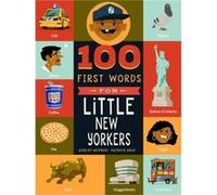 100 First Words for Little New Yorkers by Ashley McPhee Ashley McPhee (Auteur)