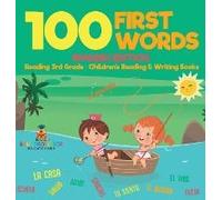 100 First Words - Spanish Edition - Reading 3rd Grade Children's Reading & Writing Books