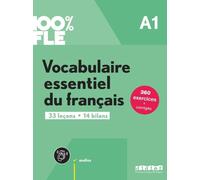 100% FLE A1. Vocabulaire essentiel du français - Livre d'exercices avec didierfle.app