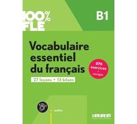 100% FLE - Vocabulaire essentiel du français B1 - livre + didierfle.app - Crépieux Gaël - Didier - broché - Méthode de langue