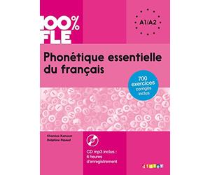100% FLE - Phonétique essentielle du français A1/A2 - Livre + CD