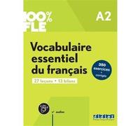 100% FLE - Vocabulaire essentiel du français A2 - livre + didierfle.app Crépieux Gaël (Auteur), Lucie Mensdorff-Pouilly (Auteur), Caroline Sperandio (Auteur)