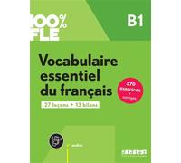 100% FLE - Vocabulaire essentiel du français B1 - livre + didierfle.app - Crépieux Gaël - Didier - broché - Méthode de langue