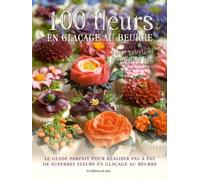 100 FLEURS EN GLACAGE AU BEURRE