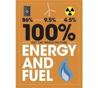 100 Get the Whole Picture Energy and Fuel by Mason & Paul Mason Paul (Auteur)
