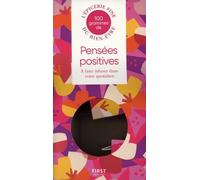 100 Grammes De Pensées Positives - A Faire Infuser Dans Votre Quotidien