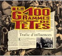 100 Grammes De Tête - Trafic d'influences
