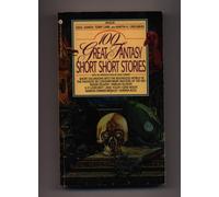 100 Great Fantasy Short, Short Stories